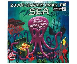 Roulette,Arsen & Robbie'S Dirty Crew - 20.000 Leagues Under the Sea