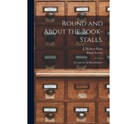Round and About the Book-stalls. (Tascabile)