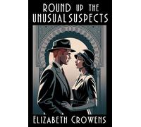 Round Up the Unusual Suspects: A Babs Norman Golden Age of Hollywood Mystery: 3