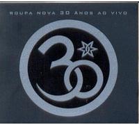 Roupa Nova - 30 Anos Grandes Sucessos
