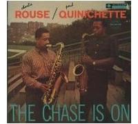 Rouse, Charlie - Chase Is on