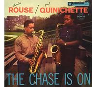 Rouse, Charlie & Paul Quinichette - Chase Is On
