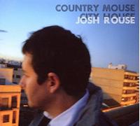 Rouse, Josh - Country Mouse City House