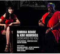 Rouse, Shirma & Kim Hoorweg - Dedicated To You