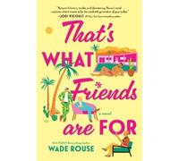 Rouse Wade Wade Rouse That's What Friends Are for (Copertina rigida)