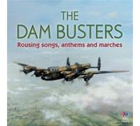 Rousing Songs, Anthems & Marches - The Dam Busters (Audio CD)