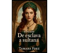 Rousse, de Esclava a Sultana