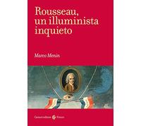 Rousseau, un illuminista inquieto