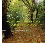 Roussel, A. - Promenade Sentimentale-Complete Piano Music