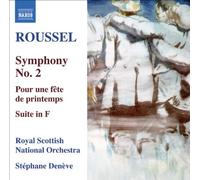 Roussel Albert - Sinfonia N.2, Suite In Fa, Pour Un