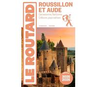 Roussillon et Aude: Carcassonne, Narbonne, Collioure et le pays cathare