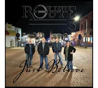 Route 3 Just Believe (CD) Album