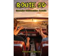 Route 50: Cronache dall'America assurda