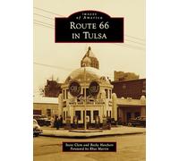 Steve Clem Route 66 in Tulsa (Copertina rigida) Images of America