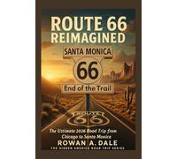 ROUTE 66 REIMAGINED: The Ultimate 2026 Road Trip from Chicago to Santa Monic