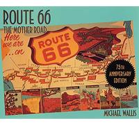 Route 66: The Mother Road [Lingua Inglese]