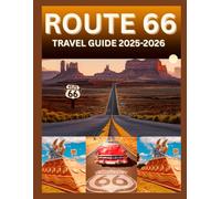 ROUTE 66 TRAVEL GUIDE 2025-2026