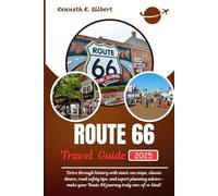 ROUTE 66 TRAVEL GUIDE: Drive through history with must-see stops, classic diners, road safety tips, and expert planning advice-make your Route 66 journey truly one-of-a-kind!