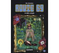 ROUTE 69. IL 1969 A 33 GIRI - Cristadoro Mox - 2022 - Tsunami
