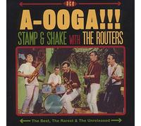 Routers - A-Ooga!!! Stamp & Shakewith The Routers