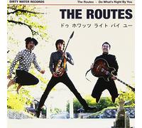 ROUTES - 7-DO WHAT'S RIGHT BY YOU