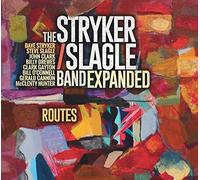 Routes by The Stryker/Slagle Band (Expanded)