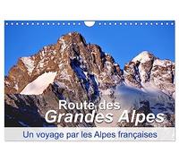 Routes des Grandes Alpes, Un voyage par les Alpes françaises (Calendrier mural 2026 DIN A4 vertical), CALVENDO calendrier mensuel: Les Alpes françaises
