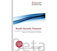 Routh-Hurwitz Theorem: Polynomial, Derivation of the Routh Array, Complex Plane, Imaginary Unit, Imaginary Part, Half-Plane