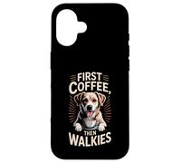 Routine First Coffee Then Walkies Dog Lover Custodia per iPhone 16