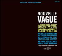 Routine Jazz Presents: Nouvelle