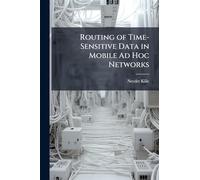 Routing of Time-Sensitive Data in Mobile Ad Hoc Networks