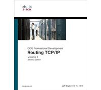 Routing TCP/IP: CCIE Professional Development: CCIE Professional Development, Volume 2