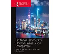 Routledge Handbook of Chinese Business and Management