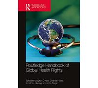Routledge Handbook of Global Health Rights