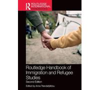 Routledge Handbook of Immigration and Refugee Studies