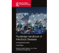 Routledge Handbook of Infectious Diseases: A Geographical Guide