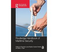 Routledge Handbook of Maritime Security