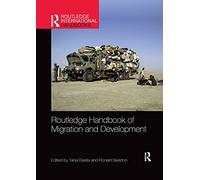 Routledge Handbook of Migration and Development