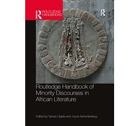 Routledge Handbook of Minority Discourses in African Literature