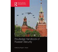 Routledge Handbook of Russian Security