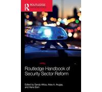 Routledge Handbook of Security Sector Reform