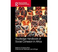 Routledge Handbook of Social Cohesion in Africa