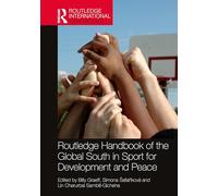 Routledge Handbook of the Global South in Sport for Development and Peace