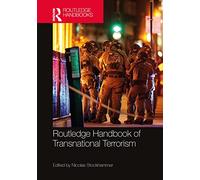 Routledge Handbook of Transnational Terrorism