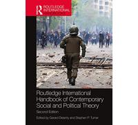 Routledge International Handbook of Contemporary Social and Political Theory
