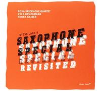 Rova Saxophone Quartet - Steve Lacy'S Saxophone Special (Revisited)