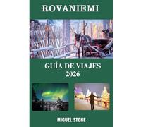 Rovaniemi Guía de viajes 2026