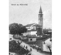 Rovarè. Storia di monaci, patrizi e contadini