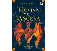 Rovina e ascesa. Grishaverse