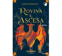 Rovina e ascesa. Grishaverse
